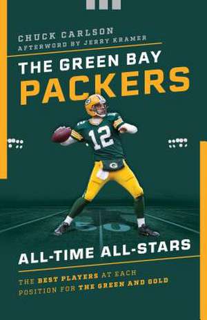 GREEN BAY PACKERS ALL TIME ALLPB de Chuck Carlson