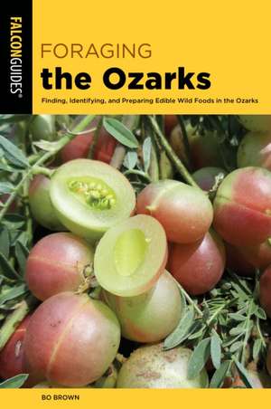 FORAGING THE OZARKS de Bo Brown