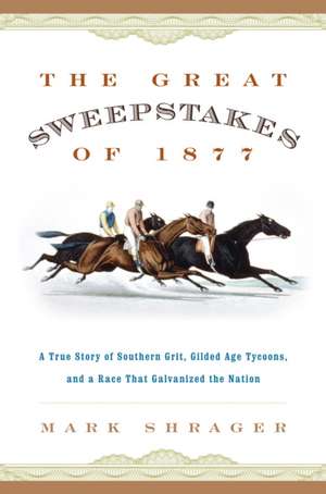 GREAT SWEEPSTAKES OF 1877A TRPB de Mark Shrager