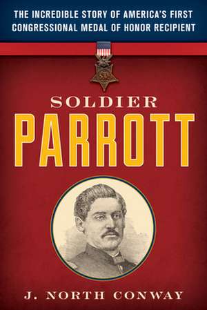 SOLDIER PARROTT de J. Conway