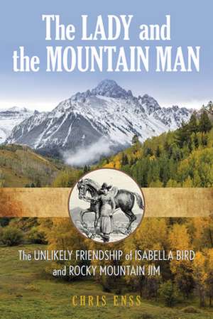 Lady and the Mountain Man de Chris Enss