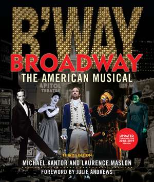 Broadway: The American Musical de Laurence Maslon