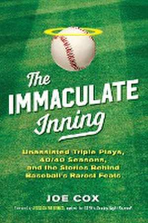 Immaculate Inning de Joe Cox