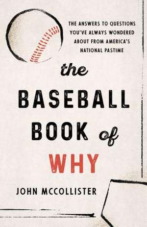 Baseball Book of Why de John McCollister