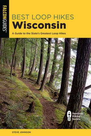 BEST LOOP HIKES WISCONSINA GTPB de Steve Johnson