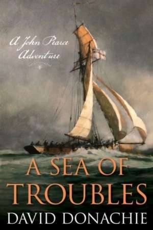 A Sea of Troubles de David Donachie