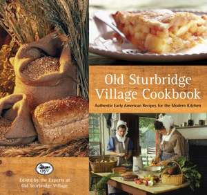 Old Sturbridge Village Cookbook de The Experts at Old Sturbridge Village