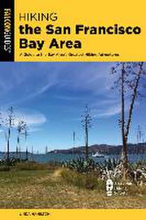 Hiking the San Francisco Bay Area de Linda Hamilton