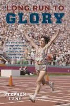 Long Run to Glory de Stephen Lane