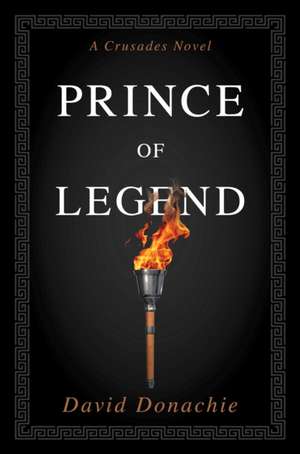 Prince of Legend de David Donachie