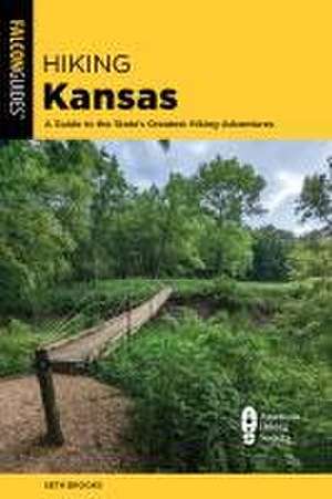 Hiking Kansas de Seth Brooks