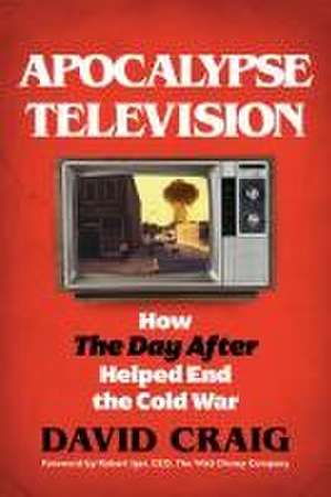 Apocalypse Television de David Craig