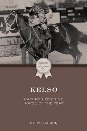 Kelso de Steve Haskin