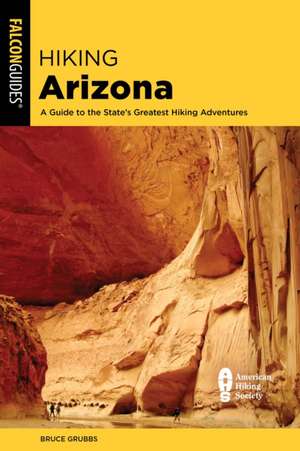 Hiking Arizona de Bruce Grubbs