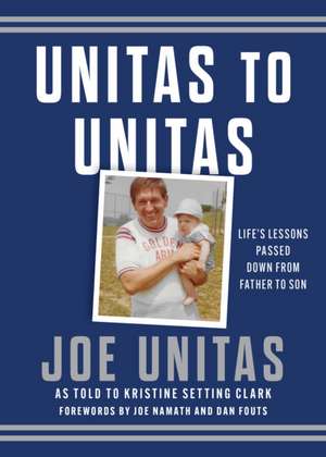 Unitas to Unitas de Joe Unitas