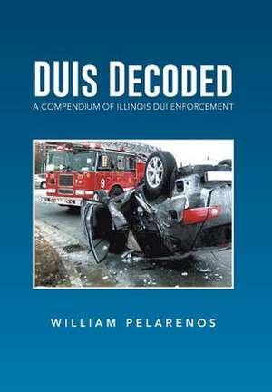 Duis Decoded de William Pelarenos