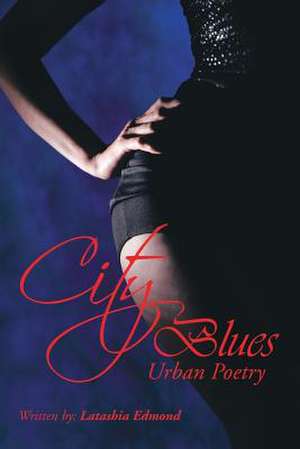 City Blues de Latashia Edmond