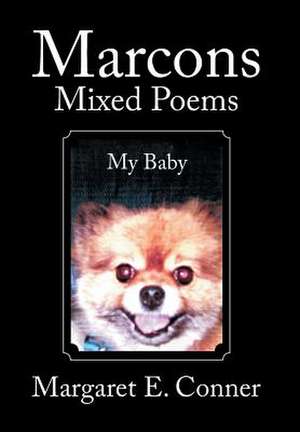 Marcons Mixed Poems de Margaret E. Conner