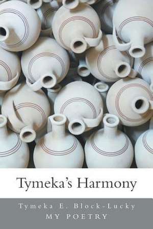 Tymeka's Harmony de Tymeka E. Block-Lucky