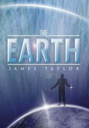 The Earth de James Taylor