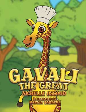 Gavali the Great de Nichelle Osgood