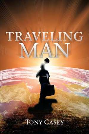 Traveling Man de Tony Casey