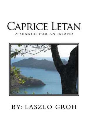 Caprice Letan de Laszlo Groh