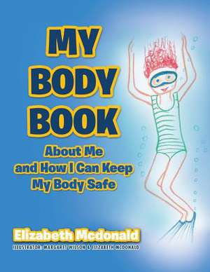 My Body Book de Elizabeth McDonald