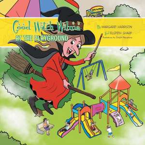 Good Witch Wilma at the Playground de Margaret Harrison