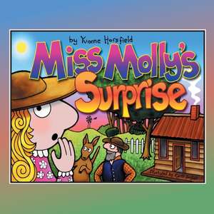 Miss Molly's Surprise de Yvonne Horsfield