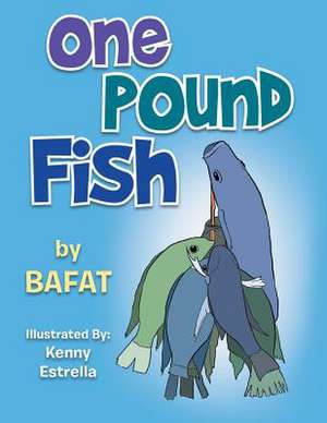 One Pound Fish de Bafat