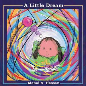 A Little Dream de Manal Hassan