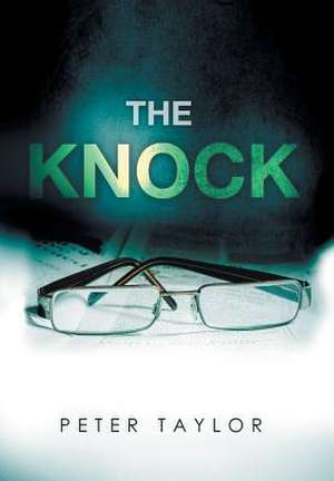 The Knock de Peter Taylor