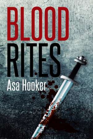 Blood Rites de Asa Hooker