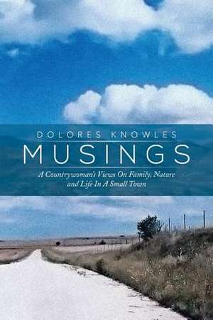 Musings de Dolores Knowles