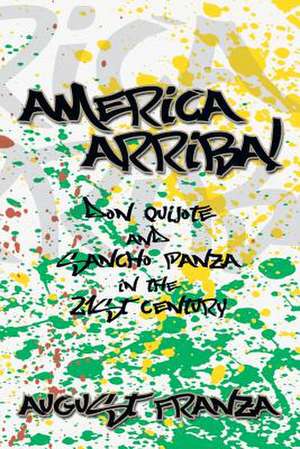 America Arriba! de August Franza