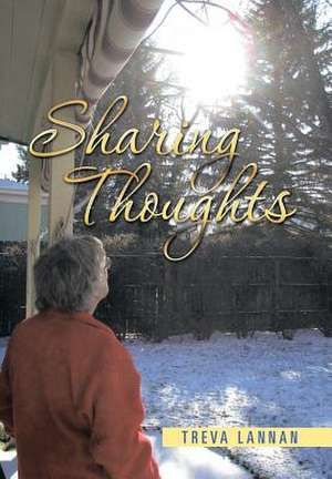 Sharing Thoughts de Treva Lannan