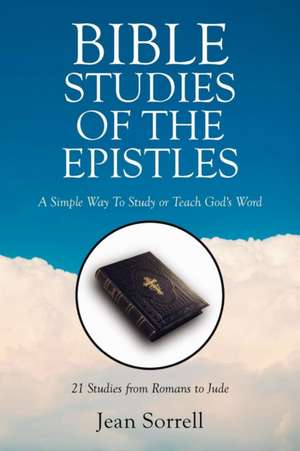 Bible Study of the Epistles de Jean Sorrell