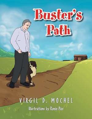 Buster's Path de Virgil D. Mochel