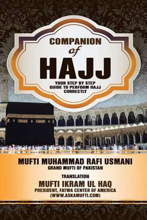 Companion of Hajj de Mufti Ikram Ul Haq