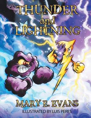 Thunder and Lightning de Mary E. Evans