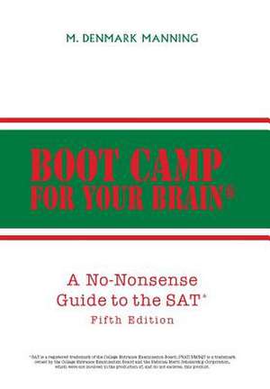 Boot Camp for Your Brain de M. Denmark Manning
