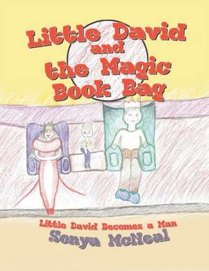 Little David and the Magic Book Bag de Sonya McNeal