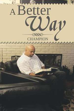 Chatmon, R: Better Way