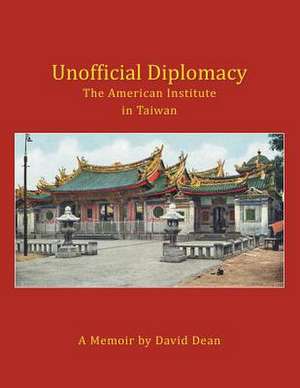 Unofficial Diplomacy de David Dean