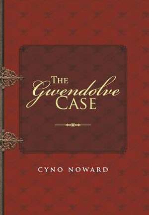 The Gwendolve Case de Cyno Noward