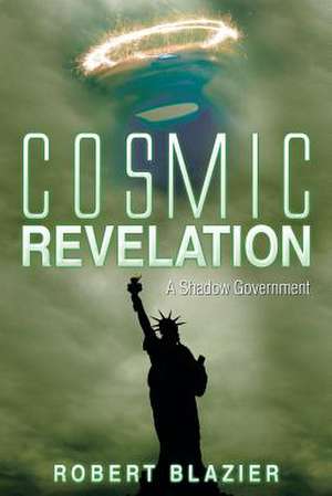 Cosmic Revelation de Robert Blazier