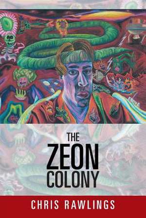 The Zeon Colony de Chris Rawlings