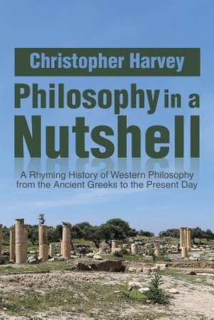 Philosophy in a Nutshell de Christopher Harvey