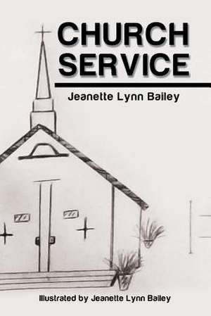 Church Service de Jeanette Lynn Bailey